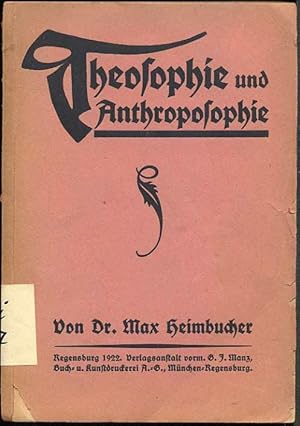 Seller image for Theosophie und Anthroposophie vom Standpunkte des Christentums aus fr Gebildete und das Volk beleuchtet for sale by Kultgut