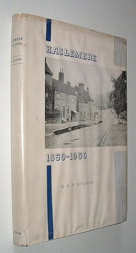 Imagen del vendedor de Haslemere 1850-1950 a la venta por Pauline Harries Books