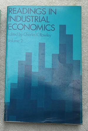 Readings in Industrial Economics - Vol. 2: Private Enterprise and State Intervention
