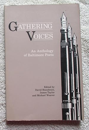 Image du vendeur pour Gathering Voices - an Anthology of Baltimore Poets mis en vente par Glenbower Books