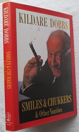 Seller image for Smiles and Chukkers and Other Vanities for sale by Glenbower Books