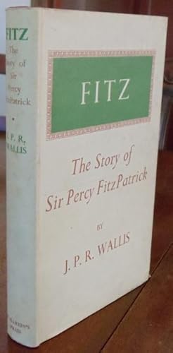 Bild des Verkufers fr Fitz: The Story of Sir Percy FitzPatrick zum Verkauf von Chris Duggan, Bookseller