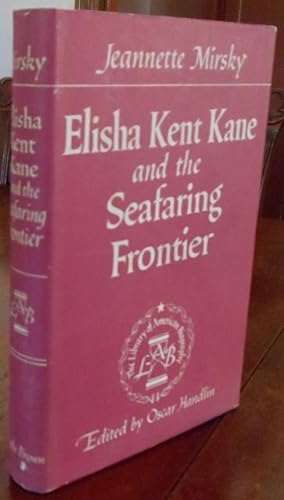 Elisha Kent Kane and the Seafaring Frontier.