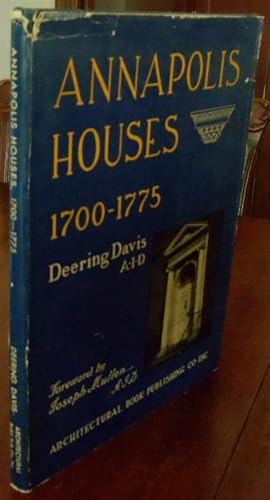 Annapolis Houses, 1700-1775.