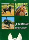 A CABALGAR!