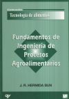 Imagen del vendedor de Fundamentos de ingeniera de procesos agroalimentarios a la venta por Agapea Libros