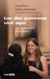 Seller image for DOS QUEREMOS VIVIR AQU, LAS for sale by Agapea Libros