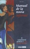 Immagine del venditore per MANUAL DE LA NOVIA INFERNAL venduto da Agapea Libros