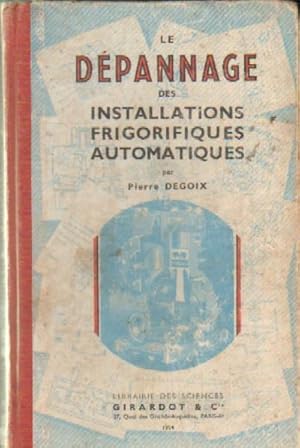 LE DEPANNAGE DES INSTALLATIONS FRIGORIFIQUES AUTOMATIQUES