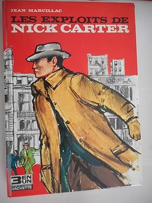 Seller image for Les exploits de Nick Carter ( Nick Carter et les espions - Nick Carter justicier - Nick Carter contre le crime ) for sale by Frederic Delbos