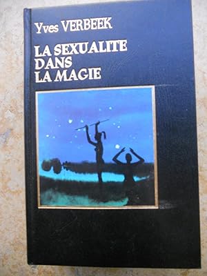 Imagen del vendedor de La sexualite dans la magie a la venta por Frederic Delbos