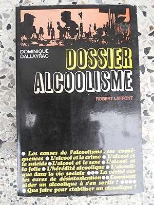 Seller image for Dossier alcoolisme for sale by Frederic Delbos