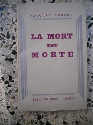 Seller image for La mort est morte for sale by Frederic Delbos