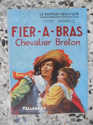 Seller image for Fier--Bras chevalier breton for sale by Frederic Delbos