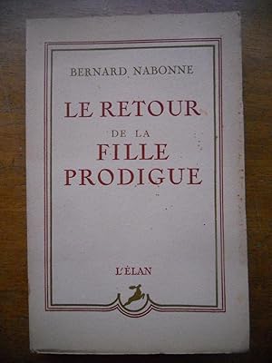 Seller image for Le retour de la fille prodigue for sale by Frederic Delbos