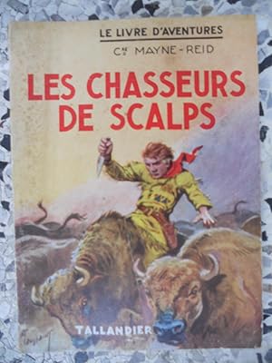 Seller image for Les chasseurs de scalps for sale by Frederic Delbos