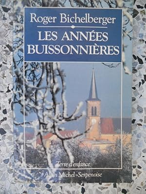 Imagen del vendedor de Les annees buissonnieres a la venta por Frederic Delbos