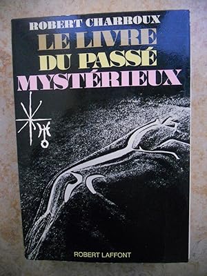 Immagine del venditore per Le livre du passe mysterieux venduto da Frederic Delbos