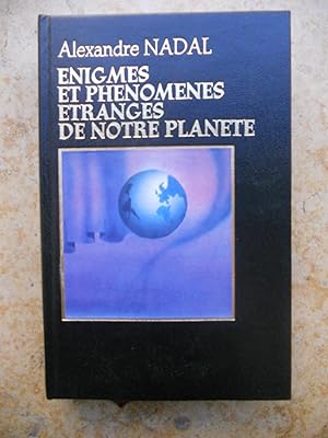 Seller image for Enigmes et phenomenes etranges de notre planete for sale by Frederic Delbos