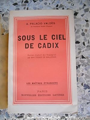 Image du vendeur pour Sous le ciel de Cadix mis en vente par Frederic Delbos