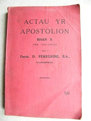 Actay Yr Apostolion Rhan II