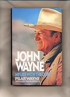Seller image for John Wayne; My Life with The Duke for sale by Little Stour Books PBFA Member