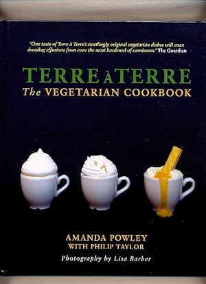 Immagine del venditore per Terre  Terre; The Vegetarian Cookbook [Signed by Both Authors] venduto da Little Stour Books PBFA Member