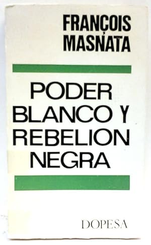 Seller image for Poder Blanco Y Rebelin Negra for sale by SalvaLibros