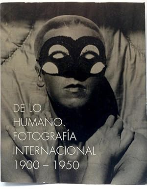 De Lo Humano Internacional 1900-1950