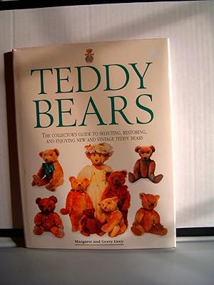 Teddy Bears: A Collectors Guide to Selecting, Restoring, and Enjoying New and Vintage Teddy Bears