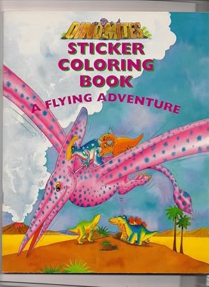 Seller image for Dino-Mites Sticker coloring Book-A Flying Adventure for sale by Beverly Loveless