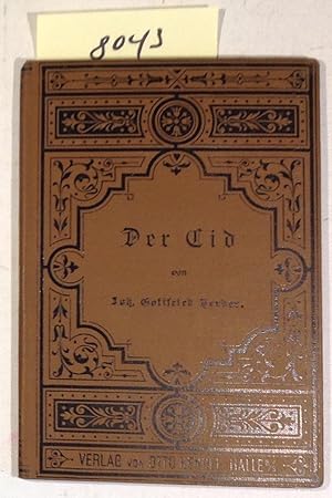 Seller image for Der Cid. Geschichte Des Don Ruy Diaz, Grafen Von Bivar. Nach Spanischen Romanzen Von Joh. Gottfr. Herder. for sale by Antiquariat Trger