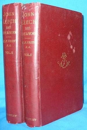 John Leech: His Life and Work in Two Volumes