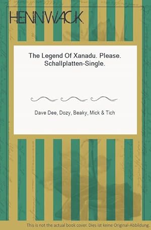 Bild des Verkufers fr The Legend Of Xanadu. Please. Schallplatten-Single. zum Verkauf von HENNWACK - Berlins grtes Antiquariat