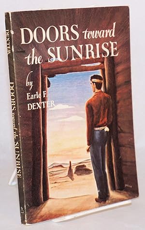 Seller image for Doors toward the sunrise for sale by Bolerium Books Inc.