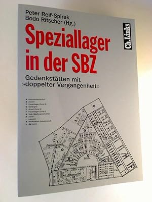 Speziallager in der SBZ. - Gedenkstätten mit doppelter Vergangenheit.