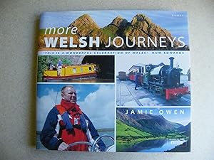 Imagen del vendedor de More Welsh Journeys Jamie Owen Signed a la venta por Buybyebooks