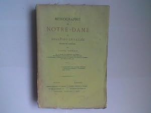 Monographie de Notre-Dame de Beaufort-en-Vallée. Eglise et paroisse
