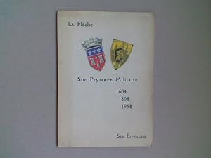 Image du vendeur pour La Flche. Son Prytane Militaire 1604 1808 1958. Ses Environs mis en vente par Librairie de la Garenne