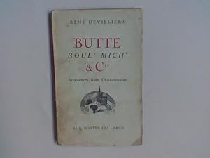 Image du vendeur pour Butte boul' Mich' & Cie. Souvenirs d'un Chansonnier mis en vente par Librairie de la Garenne