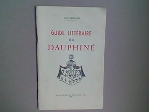 Imagen del vendedor de Guide littraire du Dauphin a la venta por Librairie de la Garenne