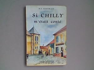 Imagen del vendedor de Si Chilly m'tait cont. Historique de Chilly-Mazarin a la venta por Librairie de la Garenne