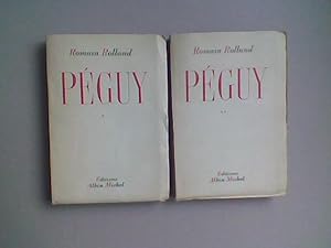 Péguy. Tomes 1 et 2