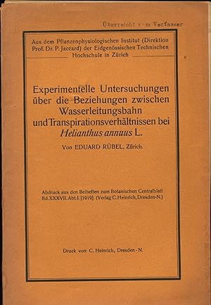 Experimentelle Untersuchungen über die Beziehungen zwischen Wasserleitungsbahn und Transpirations...
