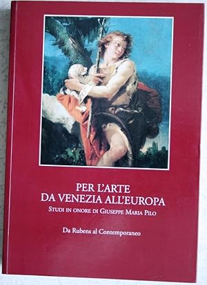 Per l'arte da Venezia all'Europa - da Rubens al Contemporaneo