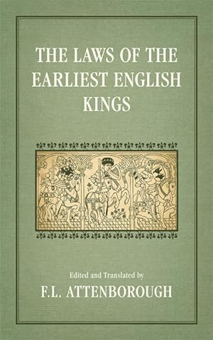 Immagine del venditore per The Laws of the Earliest English Kings venduto da The Lawbook Exchange, Ltd., ABAA  ILAB