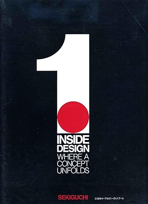 INSIDE DESIGN. A Review: 40 Years of Work. INSIDE DESIGN. Where a Concept Unfolds. Signed by Seki...