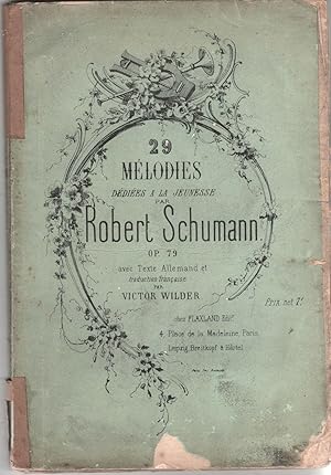 29 Melodies Dediees a La Jeunesse Robert Schumann OP.79