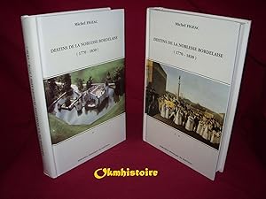 Imagen del vendedor de Destins de la noblesse bordelaise - ( 1770-1830 ) ------- 2 Volumes / 2 a la venta por Okmhistoire