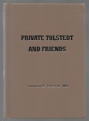 Seller image for Private Tolstedt and Friends for sale by K. L. Givens Books